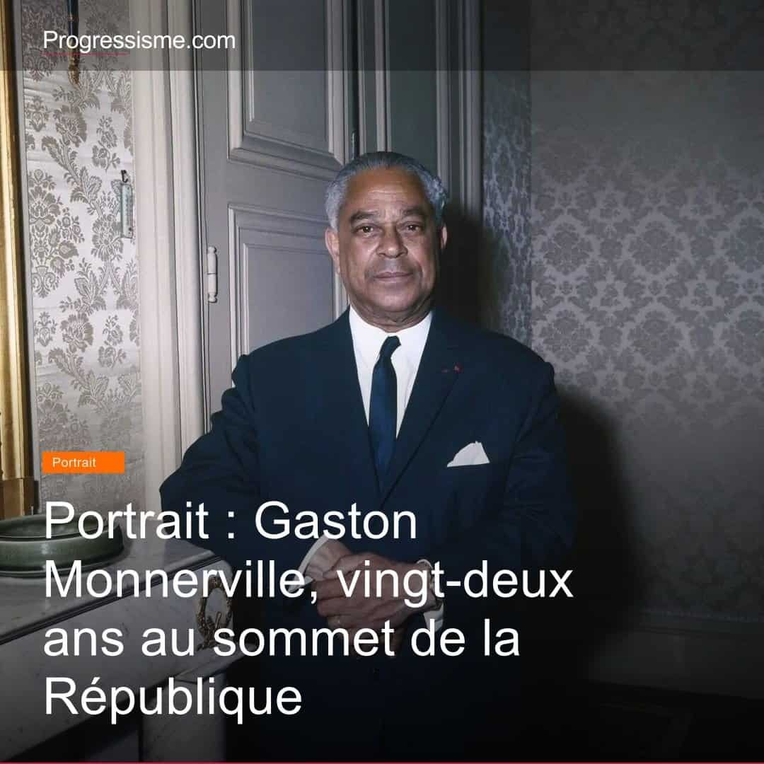 Portrait : Gaston Monnerville, vingt-deux ans au sommet de la République
